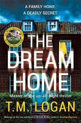 Logan T.M.: The Dream Home [2024] paperback